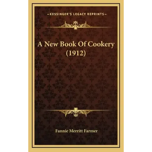 A New Book of Cookery (1912)
