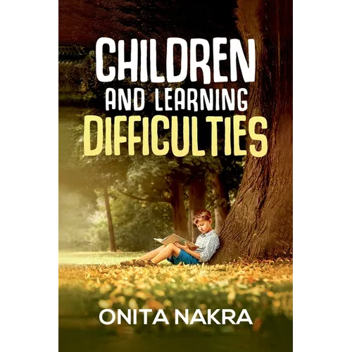 Children and Learning Difficulties (4th Thoroughly Revised Edition, 2023)
