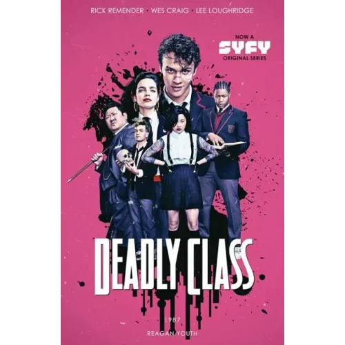 Deadly Class Volume 1: Reagan Youth Media Tie-In