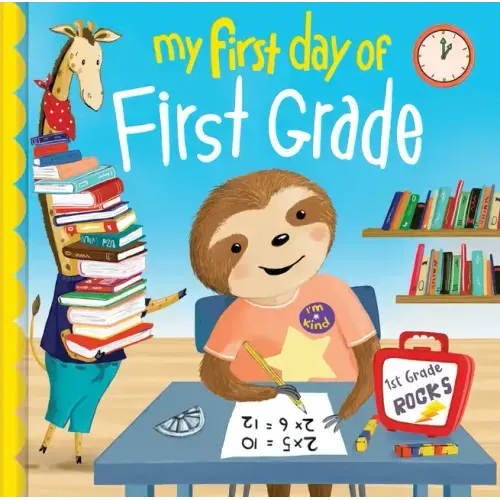My First Day of First Grade