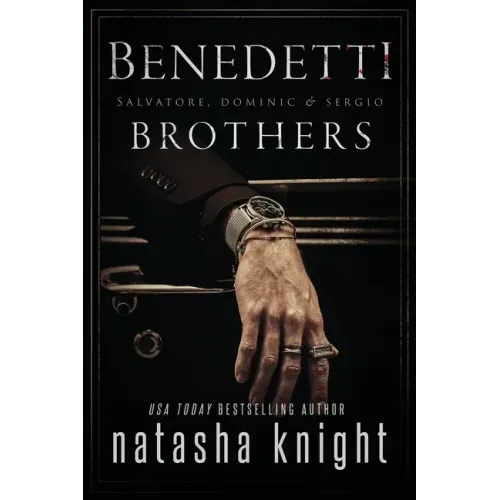 Benedetti Brothers: Salvatore, Dominic & Sergio