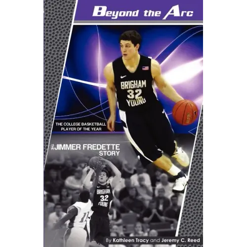 Beyond the Arc: The Jimmer Fredette Story