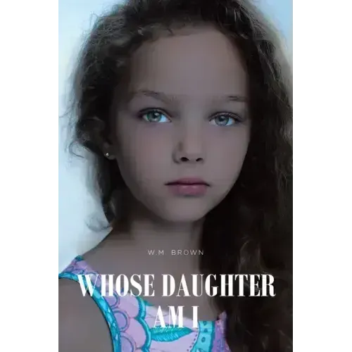 Whose Daughter Am I