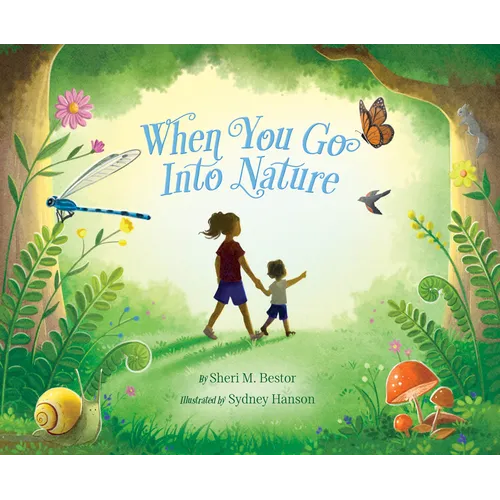 When You Go Into Nature