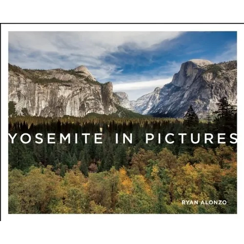 Yosemite in Pictures
