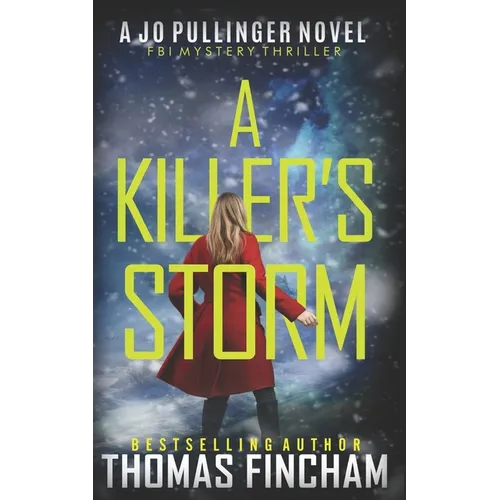 A Killer's Storm: FBI Mystery Thriller