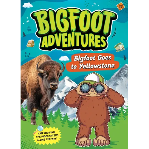 Bigfoot Goes to Yellowstone