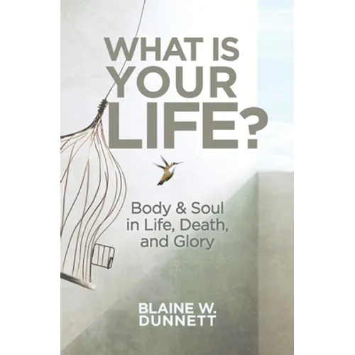 What Is Your Life?