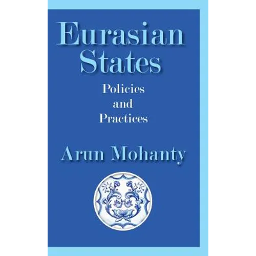 Eurasian States: Policies and Practices