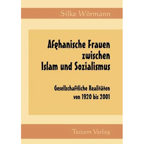 Afghanische Frauen zwischen Islam und Sozialismus