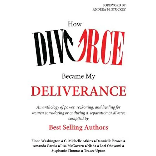 How Divorce Became My Deliverance