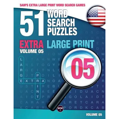 Sam's Extra Large-Print Word Search Games: 51 Word Search Puzzles, Volume 5: Brain-stimulating puzzle activities for many hours of entertainment