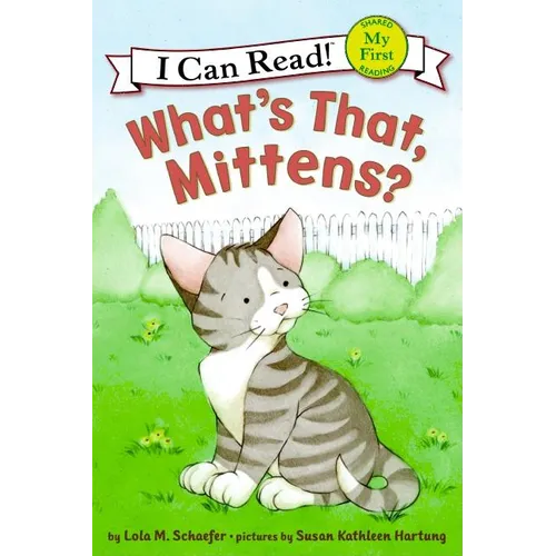 What's That, Mittens?