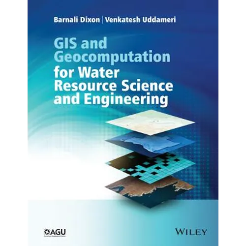 GIS and Geocomputation for Water Resource Science and Engineering