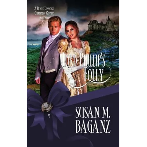 Lord Phillip's Folly