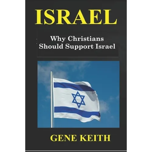 Israel: Why Christians Should Support Israel