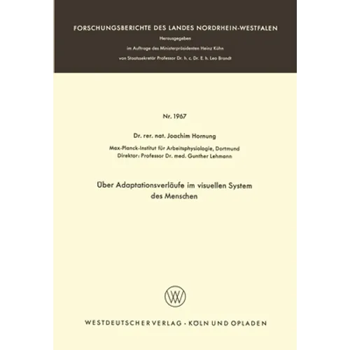 Über Adaptationsverläufe im visuellen System des Menschen