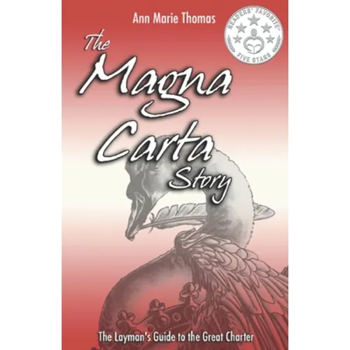 The Magna Carta Story: The Layman's Guide