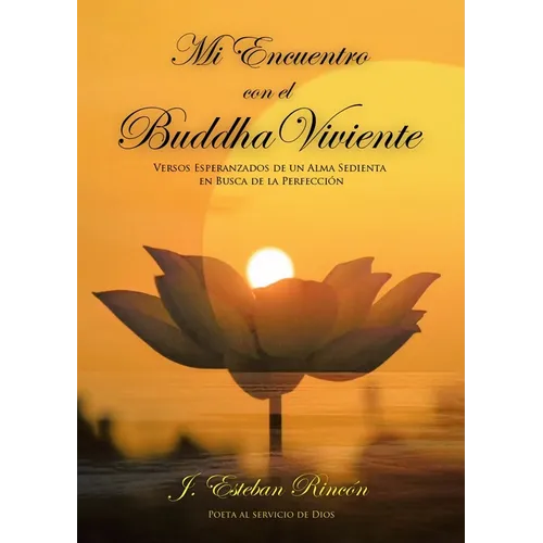 Mi Encuentro con el Buddha Viviente
