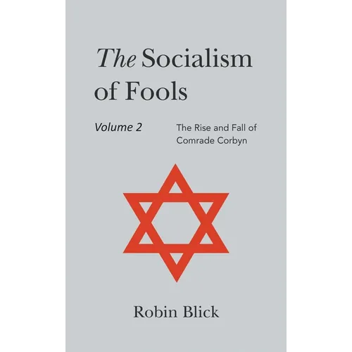 Socialism of Fools Vol 2 - Revised 4th Edition