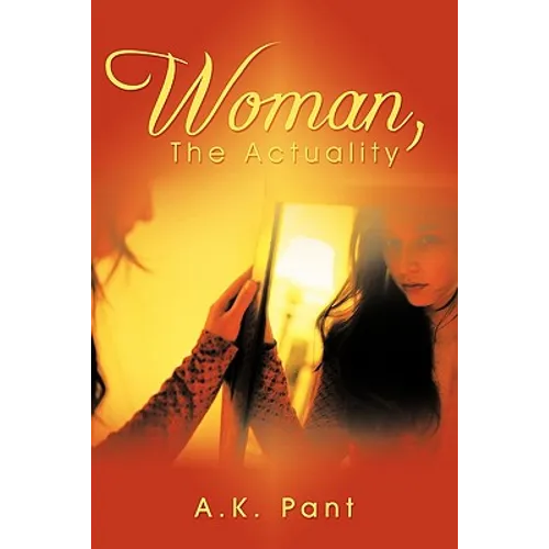 Woman, The Actuality