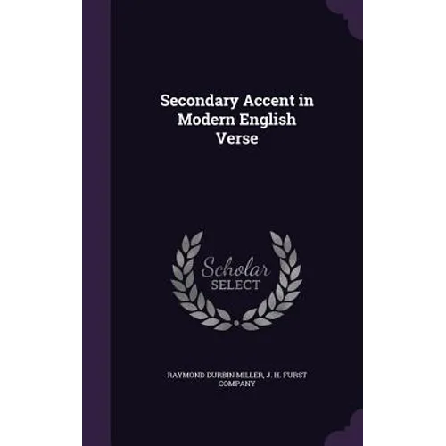 Secondary Accent in Modern English Verse