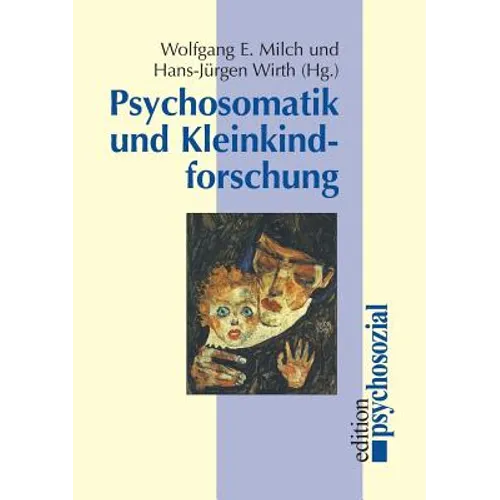 Psychosomatik und Kleinkindforschung