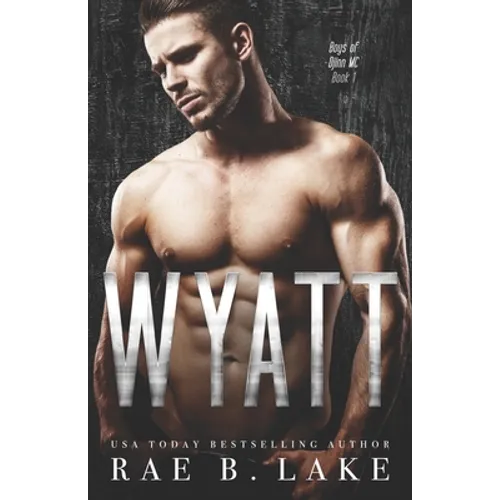 Wyatt: Boys of Djinn MC: A Gritty MC Romantic Suspense Series