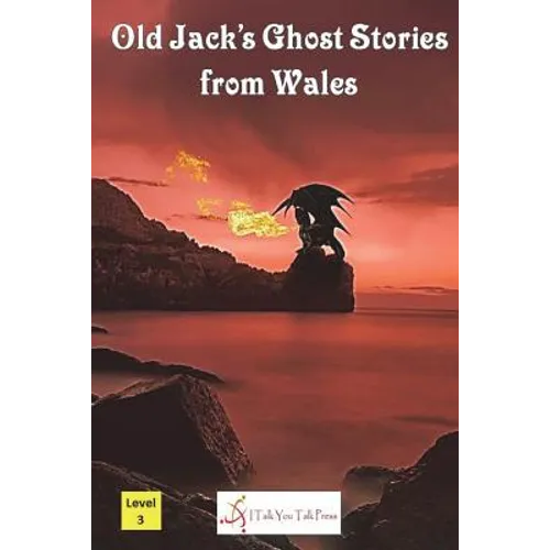 Old Jack's Ghost Stories from Wales