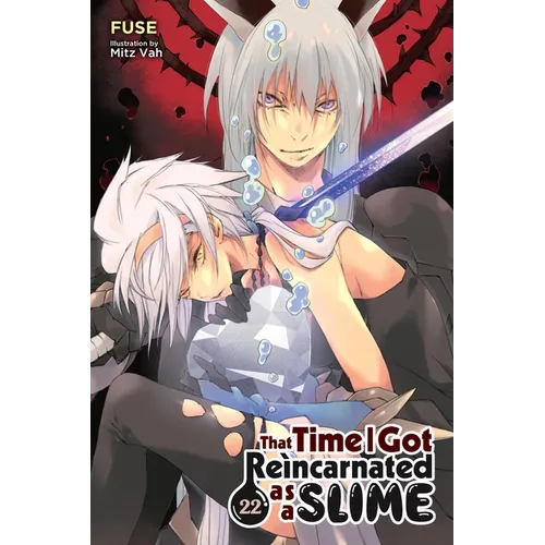 That Time I Got Reincarnated as a Slime, Vol. 22 (Light Novel): Volume 22