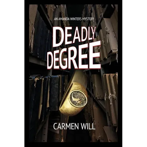 Deadly Degree: An Amanda Winters Mystery