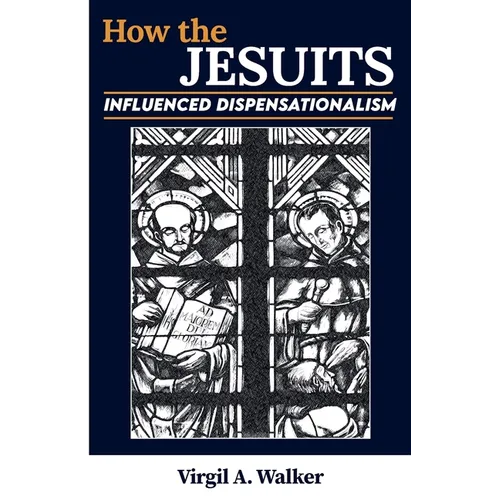 How the Jesuits Influenced Dispensationalism