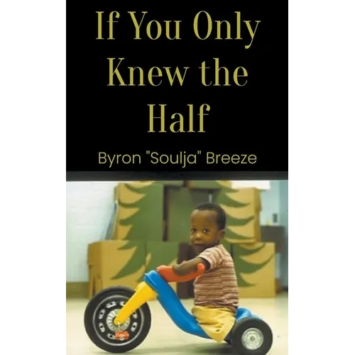 If You Only Knew the Half
