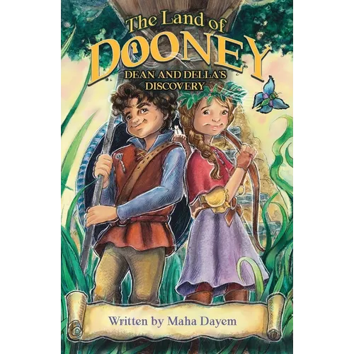 The Land of Dooney: Dean & Della's Discovery