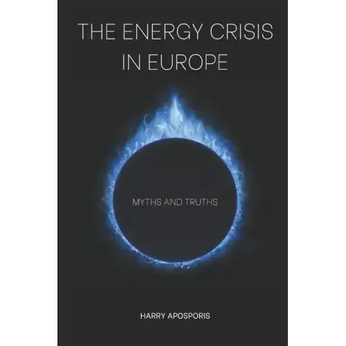 The Energy Crisis in Europe: Myths and Truths