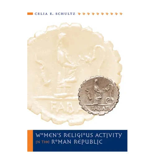 Women's Religious Activity in the Roman Republic