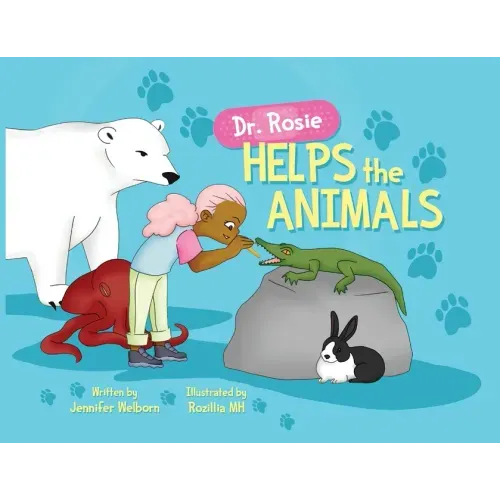 Dr. Rosie Helps the Animals