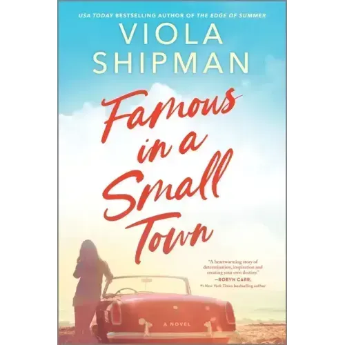 Famous in a Small Town: The Perfect Summer Read