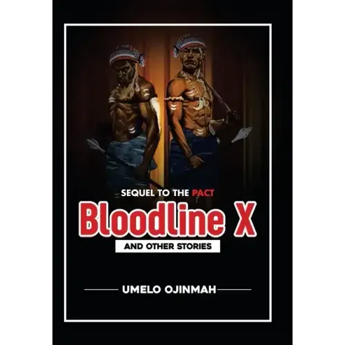 Bloodline X: And Other Stories