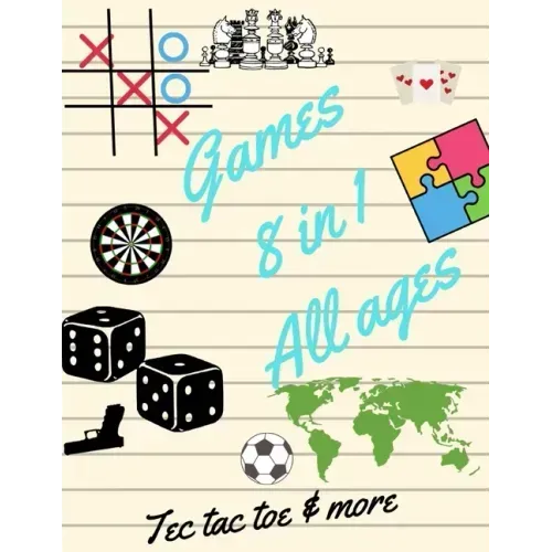 Tec tac toe & more Games 8 in 1 All ages: Printed on high-quality paper, Hangman, Captain's Mistress, Dots & Boxes, Tec tac toe, Tec tac toe 3D, Warsh