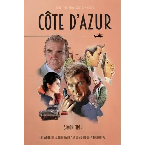 Côte d'Azur: Exploring the James Bond connections in the South of France