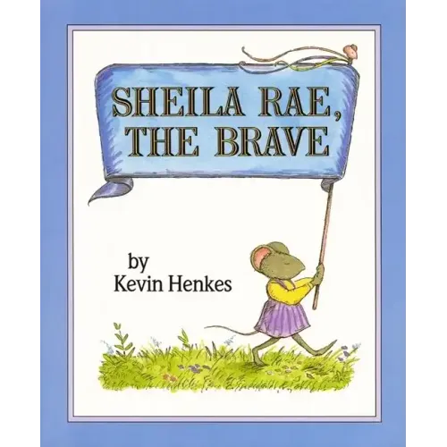 Sheila Rae, the Brave