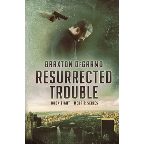 Resurrected Trouble