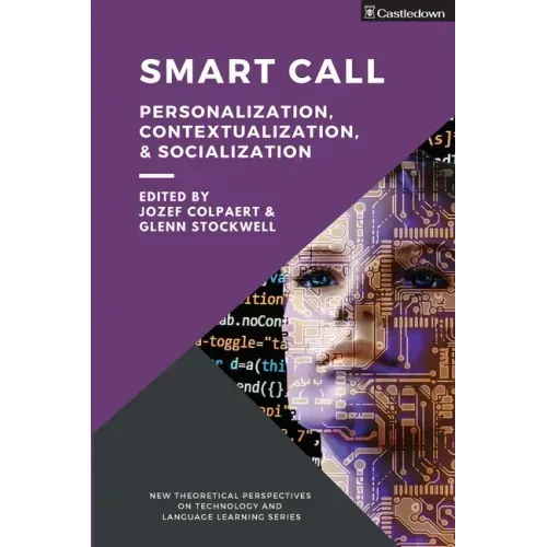 Smart CALL: Personalization, contextualization, & socialization