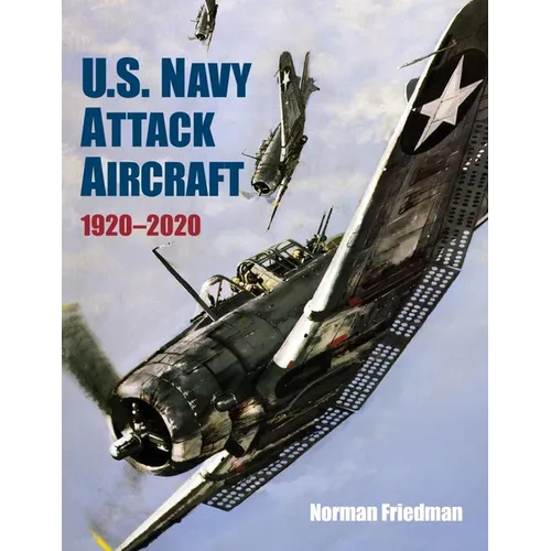 U.S. Navy Attack Aircraft, 1920-2020