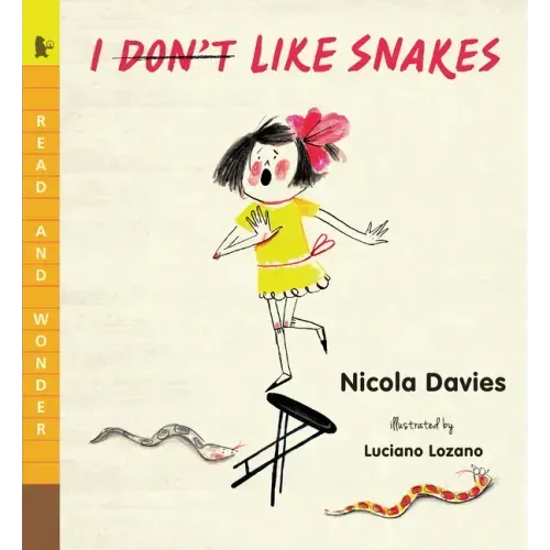 I (Don't) Like Snakes: Read and Wonder