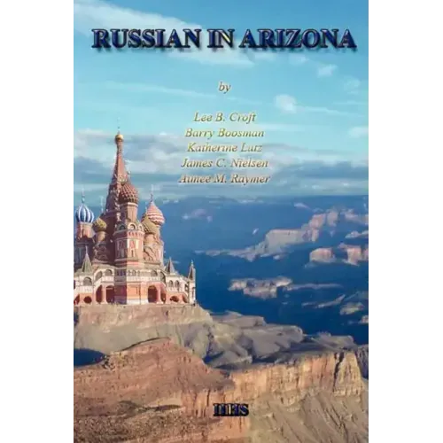 Russian in Arizona: A History of Its Teaching
