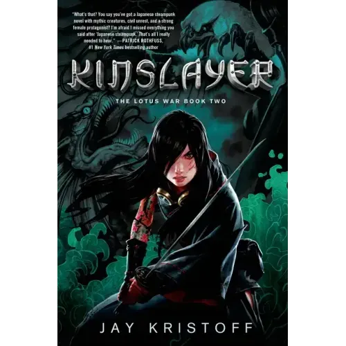 Kinslayer: The Lotus War Book Two