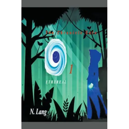 The Chronicle Gate vol 1: Ethereal