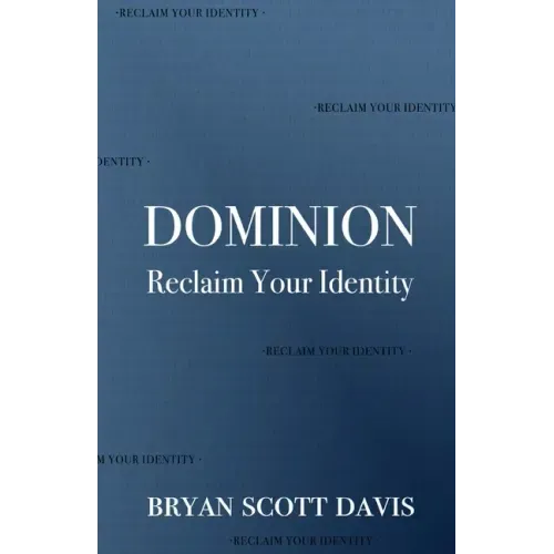Dominion: Reclaim Your Identity